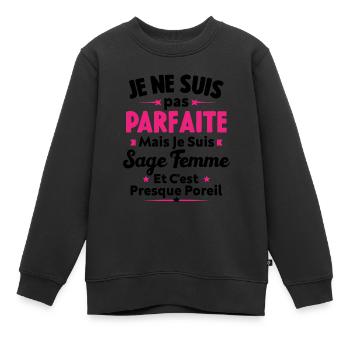 Je suis Sage femme - Sweat Premium enfant bio - noir - Devant - AI Model Kid Female (0cm)