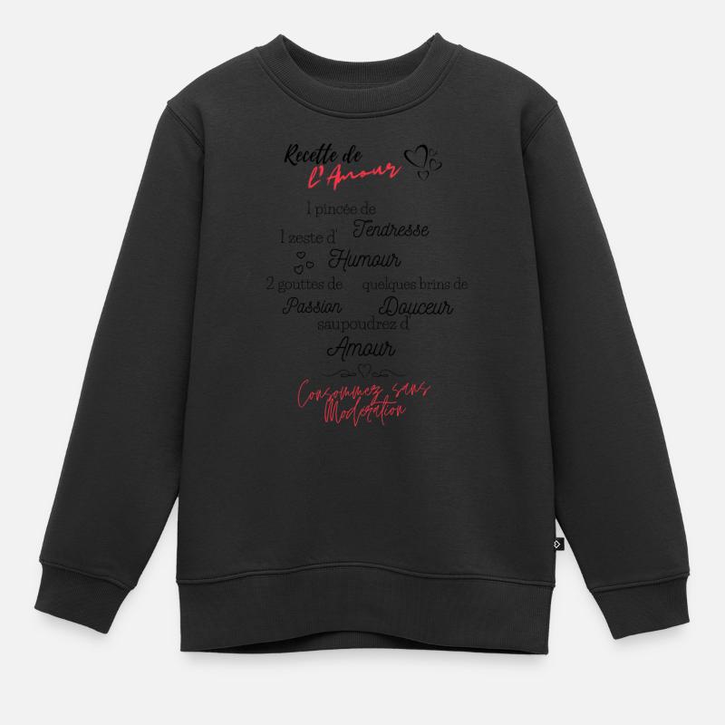 Recette de l'amour - Sweat Premium enfant bio - noir