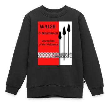 Walsh Familienname - Kinder Premium Organic Sweatshirt - Schwarz - Vorne - AI Model Kid Female (0cm)