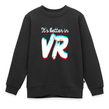 Es ist besser in VR - Virtual Reality - Kinder Premium Organic Sweatshirt - Schwarz - Vorne - AI Model Kid Female (0cm)