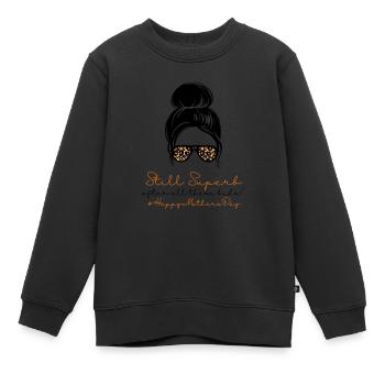 Immer noch hervorragend #HappyMothersDay (7) - Kinder Premium Organic Sweatshirt - Schwarz - Vorne - AI Model Kid Female (0cm)