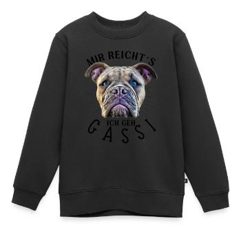 MIR REICHT´S ... Bulldogge Bulldog Bulldoggen - Kinder Premium Organic Sweatshirt - Schwarz - Vorne - AI Model Kid Female (0cm)