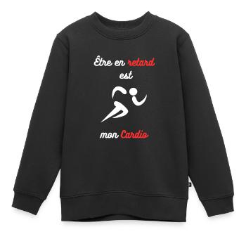 Être en retard est mon cardio : Cardio Humour - Sweat Premium enfant bio - noir - Devant - AI Model Kid Female (0cm)