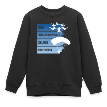 Essen - Fallschirmspringen - Schlafen -Wiederholen - Kinder Premium Organic Sweatshirt - Schwarz - Vorne - AI Model Kid Female (0cm)