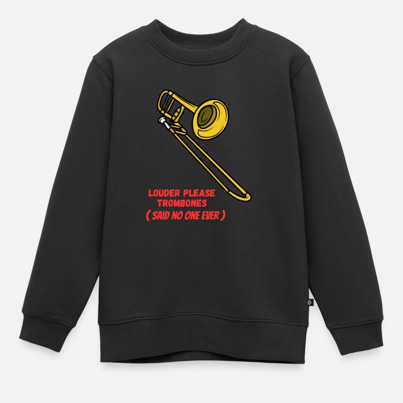 Louder_please_Trombones - Sweat Premium enfant bio - noir