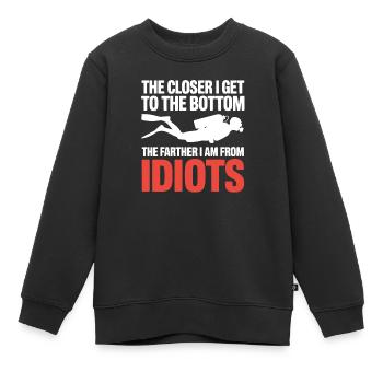 Plongée en bas : Plus proche plus loin des idiots - Sweat Premium enfant bio - noir - Devant - AI Model Kid Female (0cm)