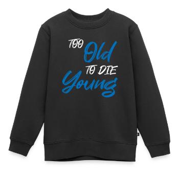 Trop vieux pour mourir jeune - Sweat Premium enfant bio - noir - Devant - AI Model Kid Female (0cm)