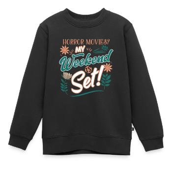 Horrorfilme? Mein Wochenende ist bereit! - Kinder Premium Organic Sweatshirt - Schwarz - Vorne - AI Model Kid Female (0cm)