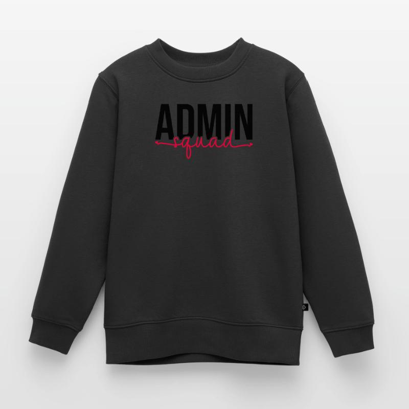 Admin Squad Front Office Admin Crew Assistent Kinder Premium Organic Sweatshirt
