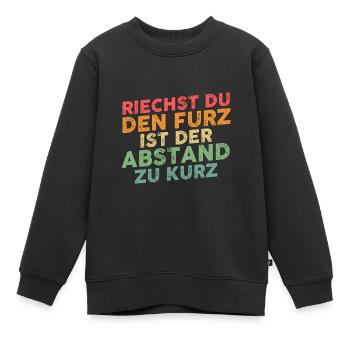 Riechst Du Den Furz Ist Der Abstand Zu Kurz - Kinder Premium Organic Sweatshirt - Schwarz - Vorne - AI Model Kid Female (0cm)