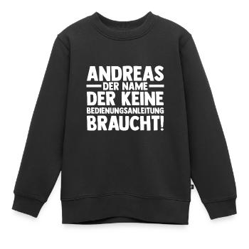 Vorname Andreas - Kinder Premium Organic Sweatshirt - Schwarz - Vorne - AI Model Kid Female (0cm)