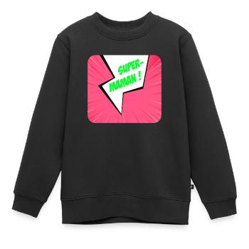 Supermom, Superheldin. Beste Mama. Comicbuch. - Kinder Premium Organic Sweatshirt - Schwarz - Vorne - AI Model Kid Female (0cm)
