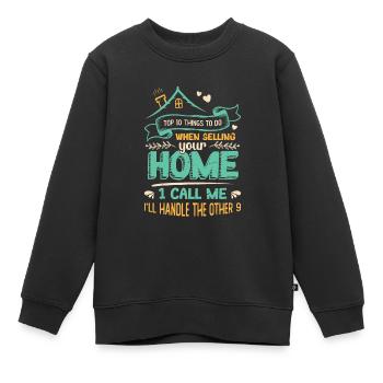 Was Zu Tun Ist, Wenn Sie Ihr Haus Verkaufen - Kinder Premium Organic Sweatshirt - Schwarz - Vorne - AI Model Kid Female (0cm)