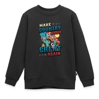 Macht Country-musik Wieder Großartig. - Kinder Premium Organic Sweatshirt - Schwarz - Vorne - AI Model Kid Female (0cm)
