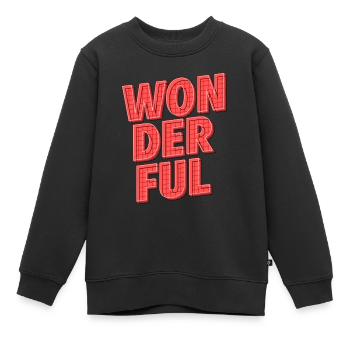 Wonderful | Strahle mit positiver Energie - Kinder Premium Organic Sweatshirt - Schwarz - Vorne - AI Model Kid Female (0cm)