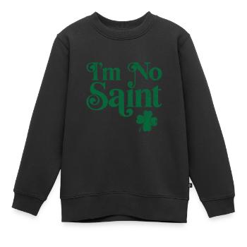 Ich bin kein Heiliger - Kinder Premium Organic Sweatshirt - Schwarz - Vorne - AI Model Kid Female (0cm)