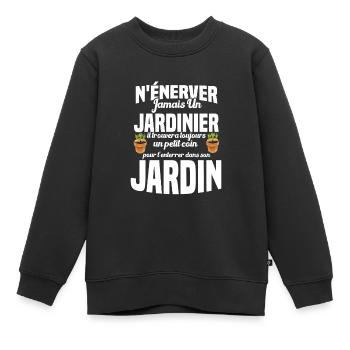N'énerver Jamais Un Jardinier Cadeau Jardin Drôle - Sweat Premium enfant bio - noir - Devant - AI Model Kid Female (0cm)