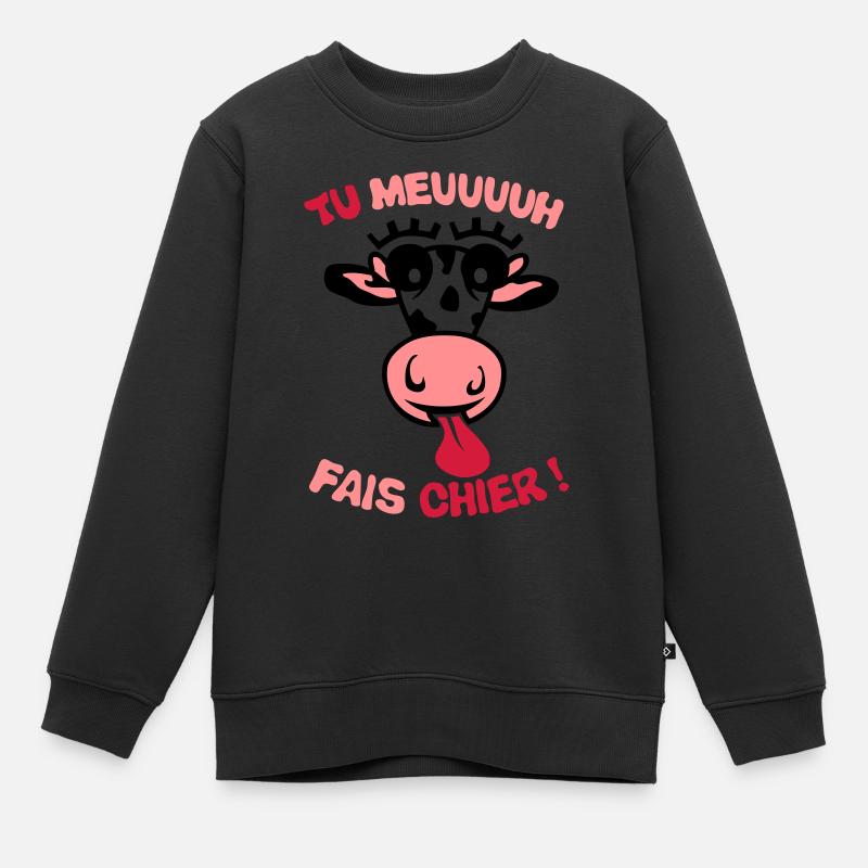 tu meuh fais chier vache expression - Sweat Premium enfant bio - noir