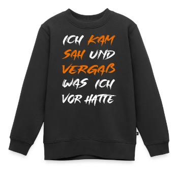 Ich kam sah und vergaß - Kinder Premium Organic Sweatshirt - Schwarz - Vorne - AI Model Kid Female (0cm)