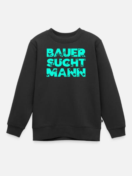 bauer sucht mann shirt landwirt schwul - Kinder Premium Organic Sweatshirt - Schwarz