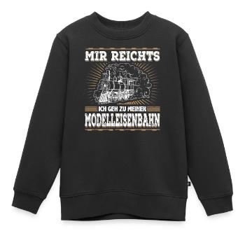 Mir Reichts Ich Geh Zu Meiner Modelleisenbahn - Kinder Premium Organic Sweatshirt - Schwarz - Vorne - AI Model Kid Female (0cm)
