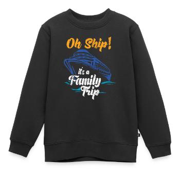 Kreuzfahrt Zeit Oh Schiff Es ist eine Familie Reise Schiff Geschenk - Kinder Premium Organic Sweatshirt - Schwarz - Vorne - AI Model Kid Female (0cm)