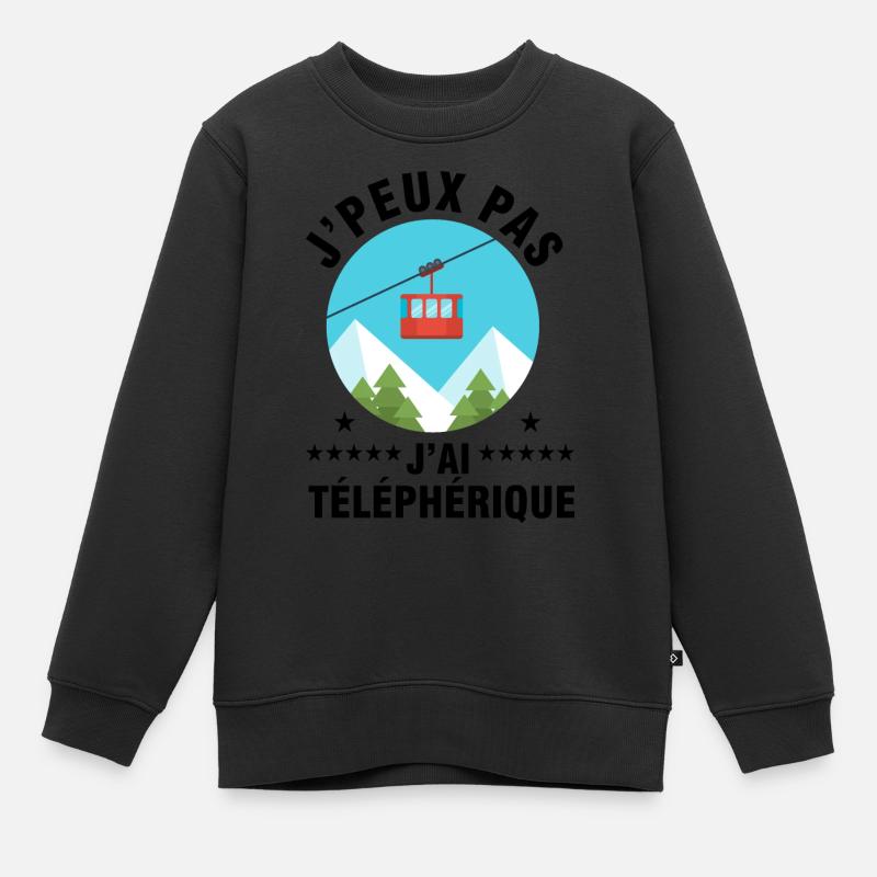 j'peux pas j'ai téléphérique - Sweat Premium enfant bio - noir