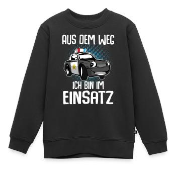 Aus Dem Weg Ich Bin Im Einsatz - Kinder Premium Organic Sweatshirt - Schwarz - Vorne - AI Model Kid Female (0cm)