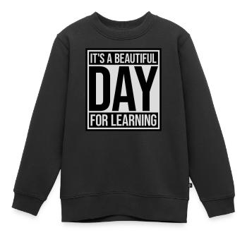 beautiful day for learning - Kids Premium Organic Sweatshirt - black - Front - AI Model Kid Female (0cm)