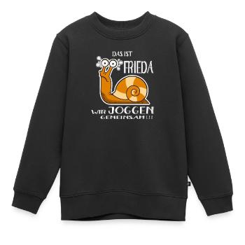 DAS IST FRIEDA WIR JOGGEN GEMEINSAM cooler Spruch - Kinder Premium Organic Sweatshirt - Schwarz - Vorne - AI Model Kid Female (0cm)