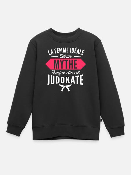 la femme idéale est judokate / humour femme judo - Sweat Premium enfant bio - noir