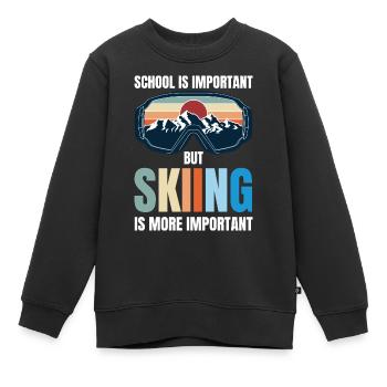 Schule ist wichtig, aber Skifahren ist wichtiger - Kinder Premium Organic Sweatshirt - Schwarz - Vorne - AI Model Kid Female (0cm)
