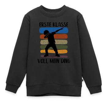 Erste Klasse voll mein Ding - Einschulungs - Kinder Premium Organic Sweatshirt - Schwarz - Vorne - AI Model Kid Female (0cm)