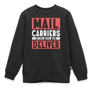 Mail Carriers Know How To Deliver Mail Postal Work - Kinder Premium Organic Sweatshirt - Schwarz - Vorne - AI Model Kid Female (0cm)