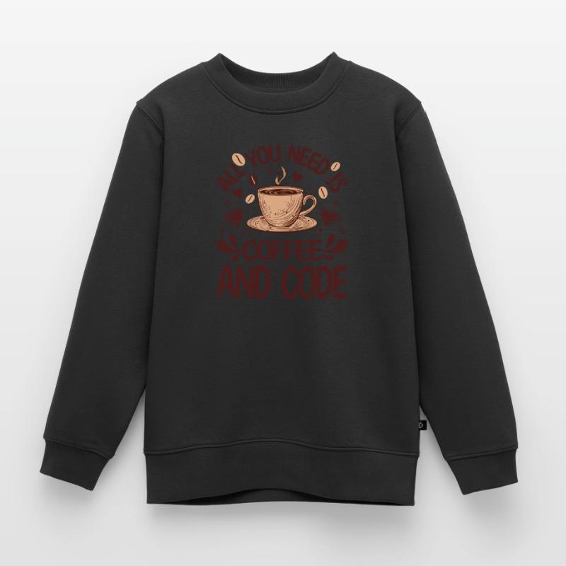 Alles, was Sie brauchen, ist Kaffee und Code Lustiger Programmierer Kinder Premium Organic Sweatshirt