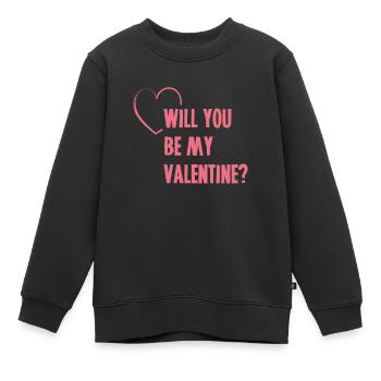 Valentinstags Geschenk / Will you be my Valentine? - Kinder Premium Organic Sweatshirt - Schwarz - Vorne - AI Model Kid Female (0cm)
