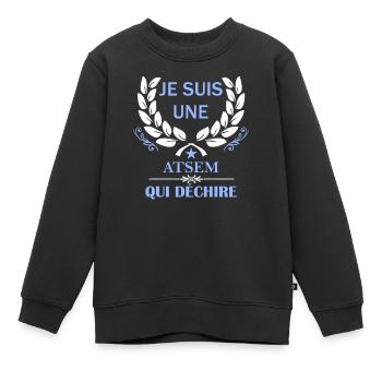 je suis une atsem qui déchire - Sweat Premium enfant bio - noir - Devant - AI Model Kid Female (0cm)