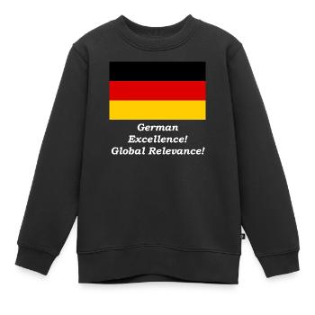 German Excellence! - Global Relevance! - Kinder Premium Organic Sweatshirt - Schwarz - Vorne - AI Model Kid Female (0cm)