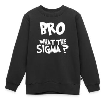 BRO: Was zum Teufel? - Kinder Premium Organic Sweatshirt - Schwarz - Vorne - AI Model Kid Female (0cm)