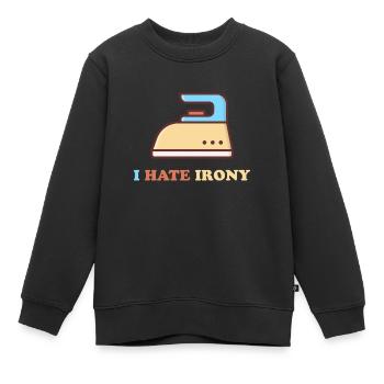 I hate Irony - Kinder Premium Organic Sweatshirt - Schwarz - Vorne - AI Model Kid Female (0cm)