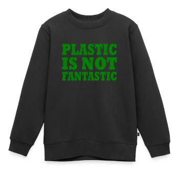 Plastic is not fantastic - Kids Premium Organic Sweatshirt - black - Front - AI Model Kid Female (0cm)