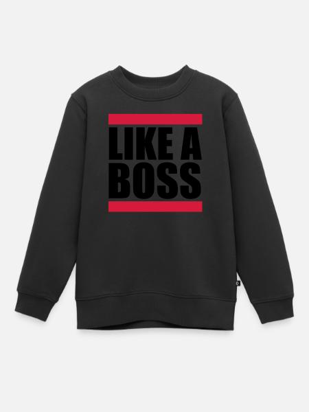Like a Boss - Sweat Premium enfant bio - noir