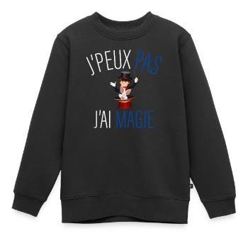 j peux pas j ai magie - cadeau anniversaire magie - Sweat Premium enfant bio - noir - Devant - AI Model Kid Female (0cm)