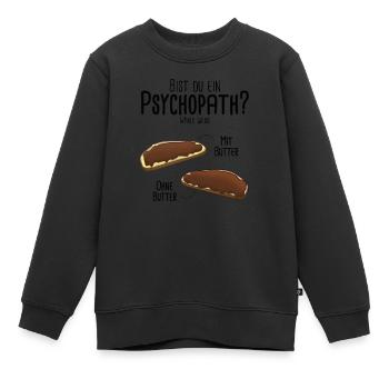Schokocreme mit Butter oder ohne - Psychotest - Kinder Premium Organic Sweatshirt - Schwarz - Vorne - AI Model Kid Female (0cm)