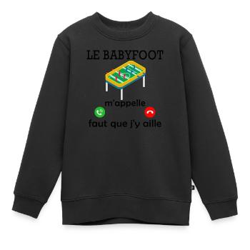le babyfoot m appelle / humour baby-foot - Sweat Premium enfant bio - noir - Devant - AI Model Kid Female (0cm)