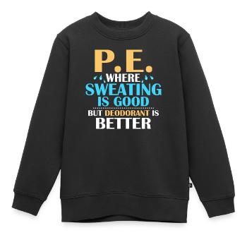 P.E. où la transpiration est bonne mais le déodorant est Bette - Sweat Premium enfant bio - noir - Devant - AI Model Kid Female (0cm)