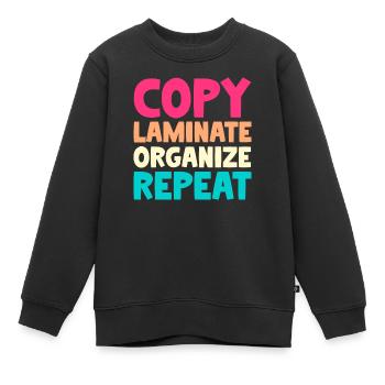 Copier Stratifié Organiser Répéter - Sweat Premium enfant bio - noir - Devant - AI Model Kid Female (0cm)