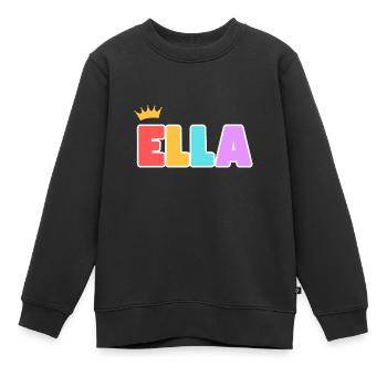 Ella! Personalisierbar - Kinder Premium Organic Sweatshirt - Schwarz - Vorne - AI Model Kid Female (0cm)