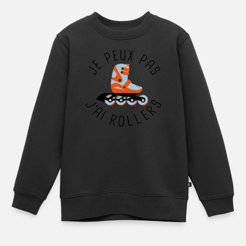 je peux pas j'ai rollers - Sweat Premium enfant bio - noir
