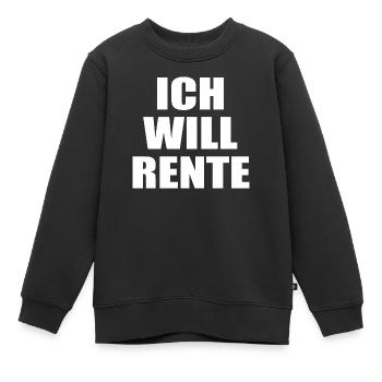 Ich Will Rente - Kinder Premium Organic Sweatshirt - Schwarz - Vorne - AI Model Kid Female (0cm)